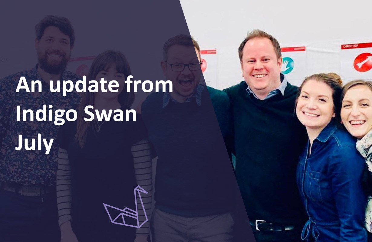 An Update from Indigo Swan – July