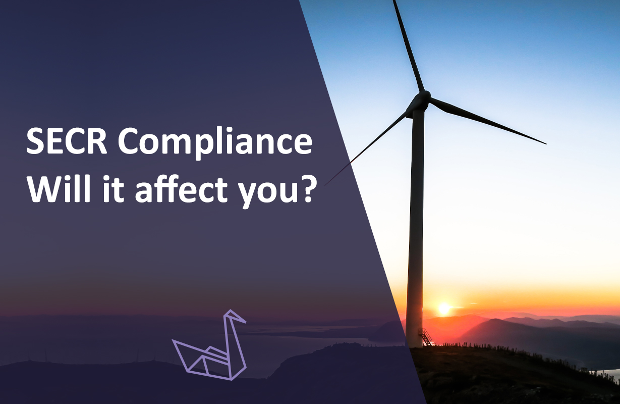 SECR Compliance … will it affect you?