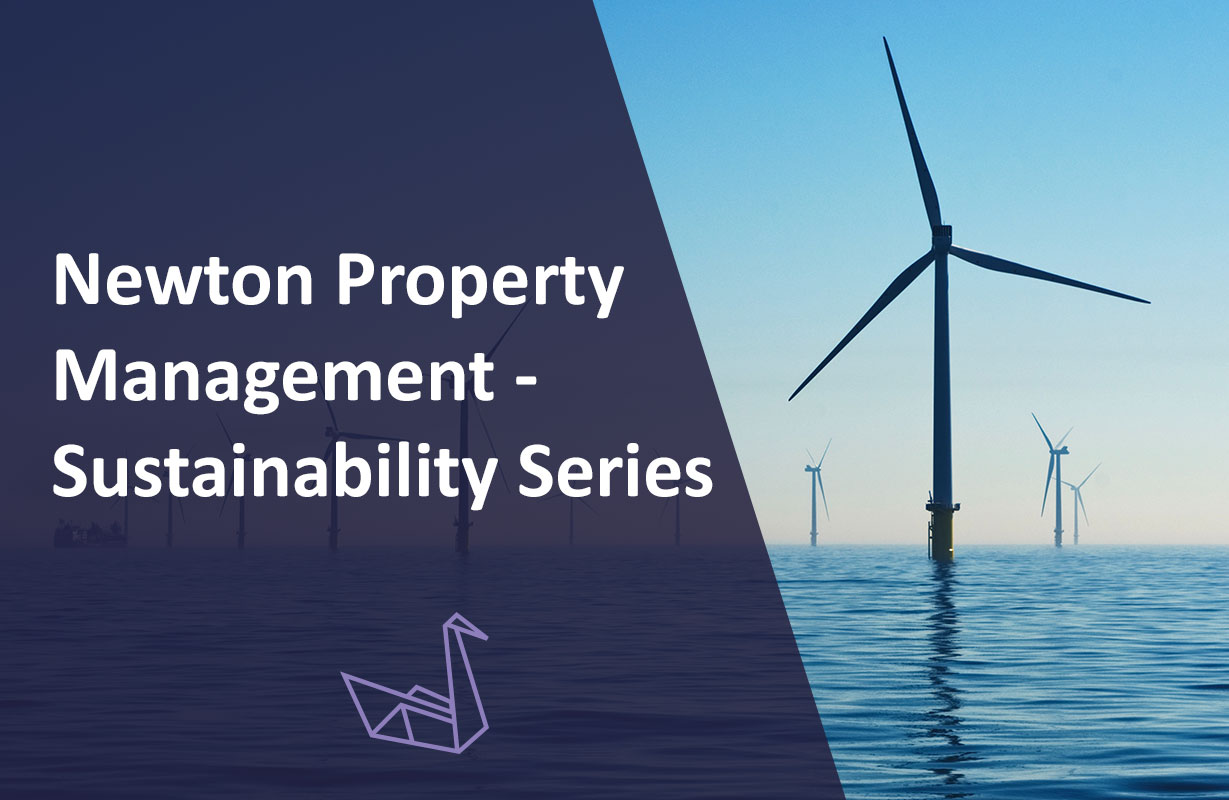 Sustainability Series – Newton Property Management