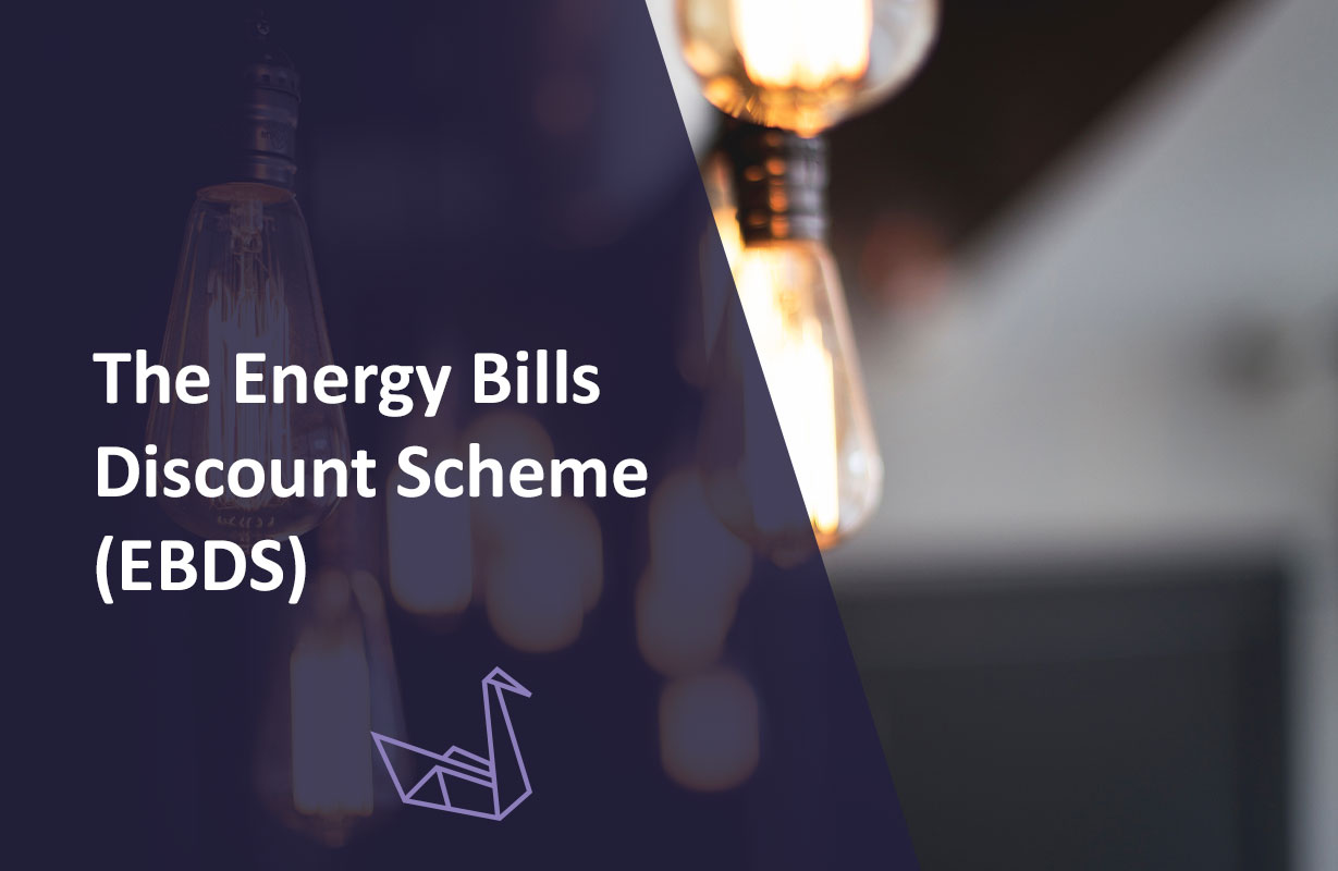 Energy Bills Discount Scheme (EBDS)