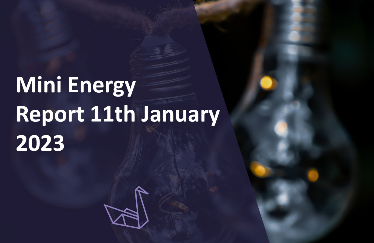 Mini Energy Report 11th January 2023