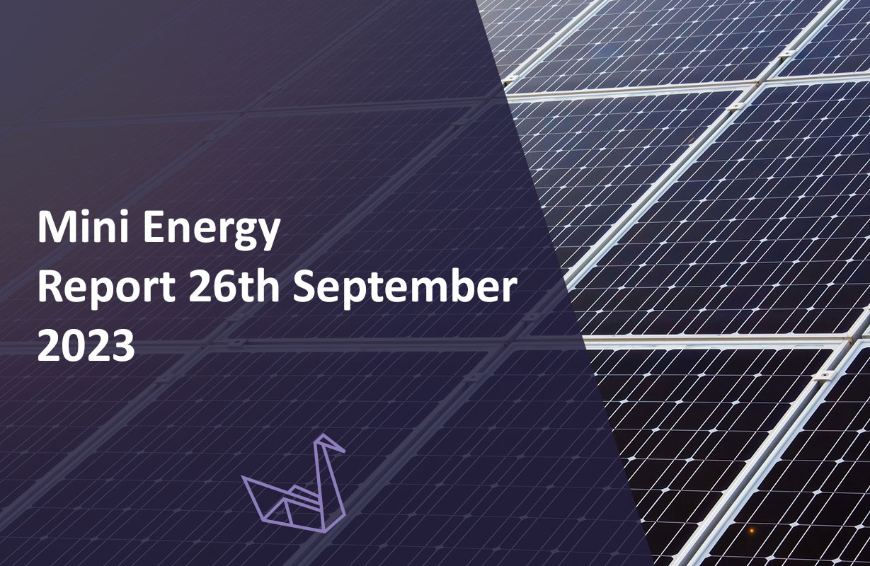 Mini Energy Report 26th September 2023